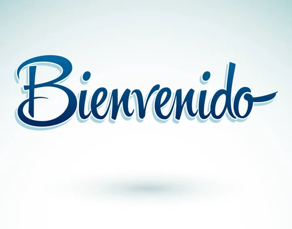 Bienvenido Welcomeスペイン語テキストハンドレタリングベクトルイラスト — ストックベクタ