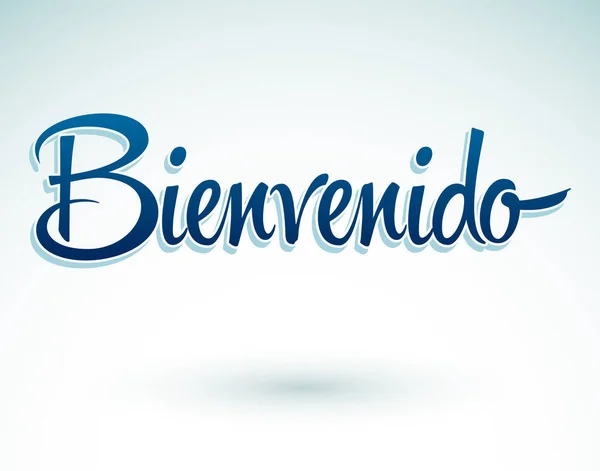 Bienvenido Bienvenido Texto Español Letras Mano Vector Ilustración — Vector de stock