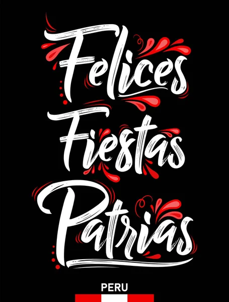 Felices Fiestas Patrias Joyeuses Fêtes Nationales Texte Espagnol Fête Patriotique — Image vectorielle