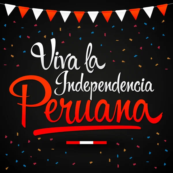 Viva Independencia Peruana Vive Indépendance Péruvienne Texte Espagnol Pérou Thème — Image vectorielle