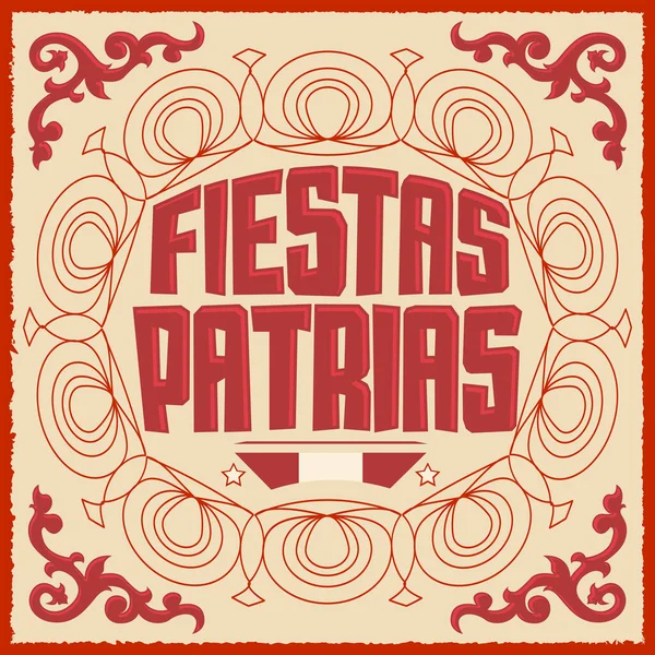 Fiestas Patrias National Holidays Spanish Text Peru Temalı Vatansever Kutlama — Stok Vektör