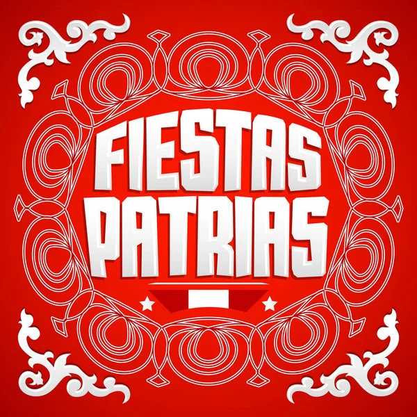 Fiestas Patrias National Holidays Spanish Text Peru Temalı Vatansever Kutlama — Stok Vektör