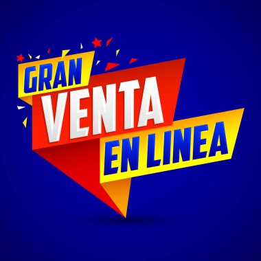 Gran Venta en Linea, Great Online Sale Spanish text, vector design.