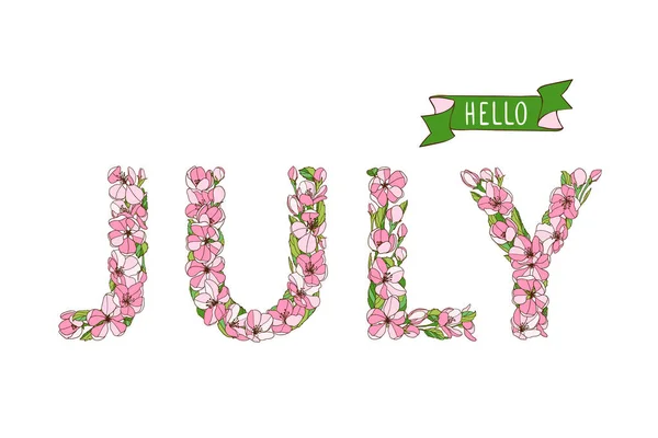 Bonjour Juillet. Lettres de fleurs de pommier — Image vectorielle