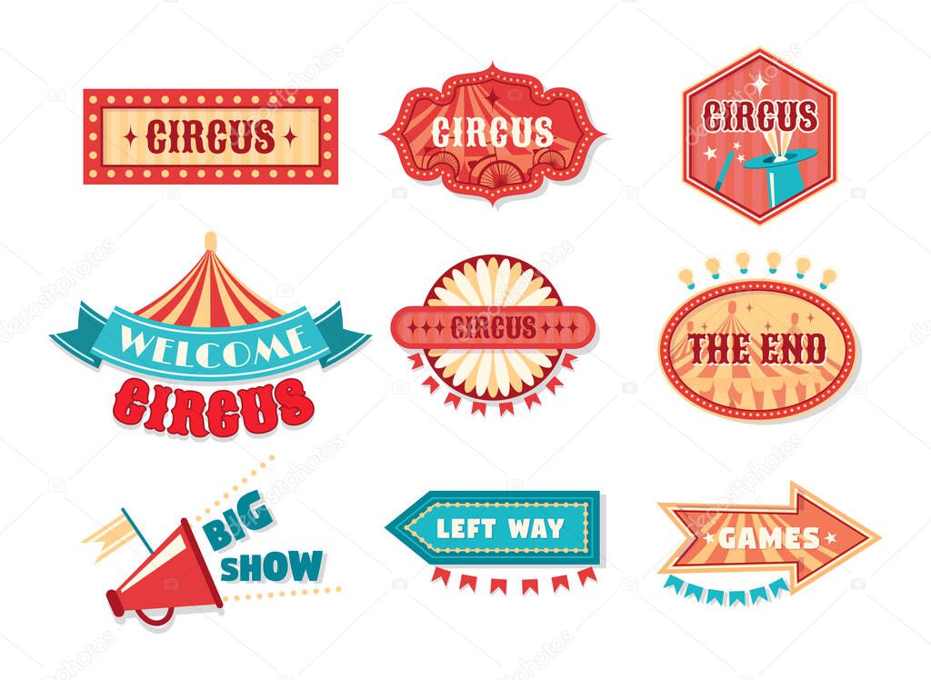 Circus vintage labels, sign boards. Logotype template for carnival, event banner emblems for entertainment. Circus elements show invitation, tickets, fair, vintage frames, with arrows vector