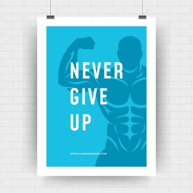 Fitness motivasyon poster tipografik tasarım şablonu ile vücut geliştiren adam silueti. Asla mesajdan vazgeçme, vektör illüstrasyonu.