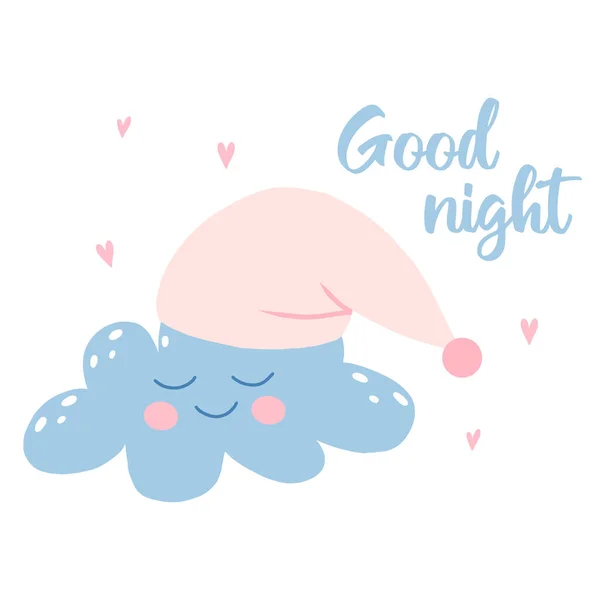 Vector illustration of a cloud with a cap. Illustration of a cute cloud with hearts. Good night lettering. Good night illustration. — Stock Vector