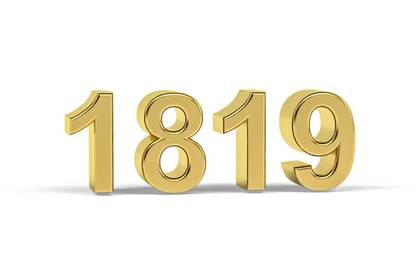 Golden Number 1819 Jaar 1819 Geïsoleerd Witte Achtergrond Render — Stockfoto