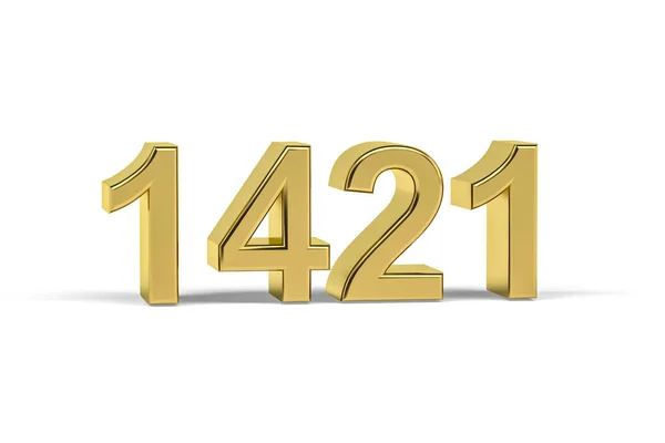 Золотое Трехмерное Число 1421 Год 1421 Изолирован Белом Фоне Трехмерное — стоковое фото