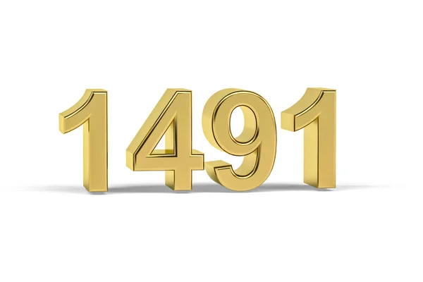 Golden Number 1491 Year 1491 Isolated White Background Render — Stock Photo, Image