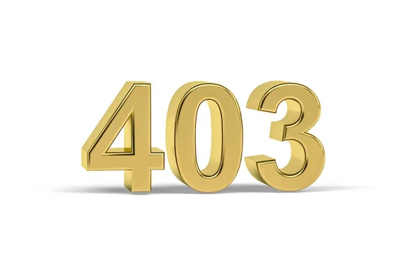 Número Oro 403 Año 403 Aislado Sobre Fondo Blanco Render — Foto de Stock