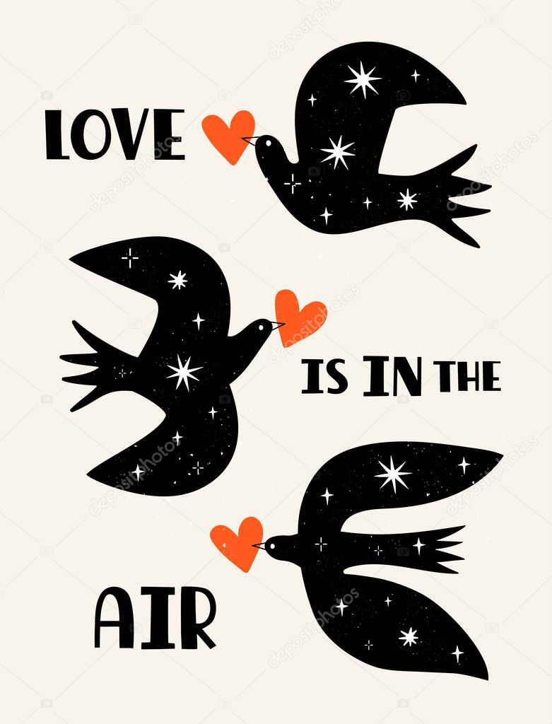 Vector illustration with starry birds and lettering quote. Love is in the air. Trendy abstract typography poster, romantic print design
