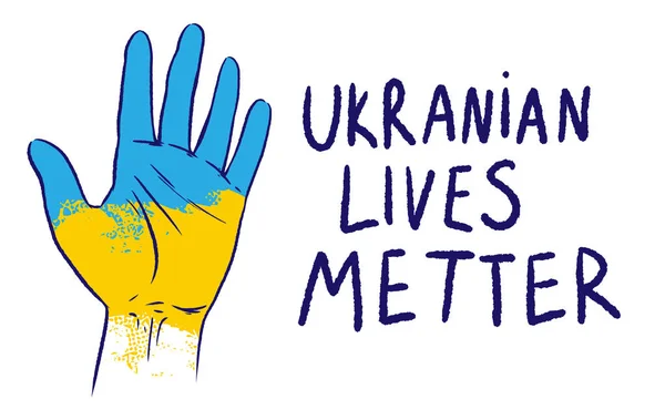 Hand mit bemalter Ukraine-Flagge. Ukrainisches Leben zählt. Patriotisches und gemeinsames Konzept. Internationaler Protest - Stoppt die russische Aggression gegen die Ukraine. Vektor-Illustration isoliert auf Weiß — Stockvektor