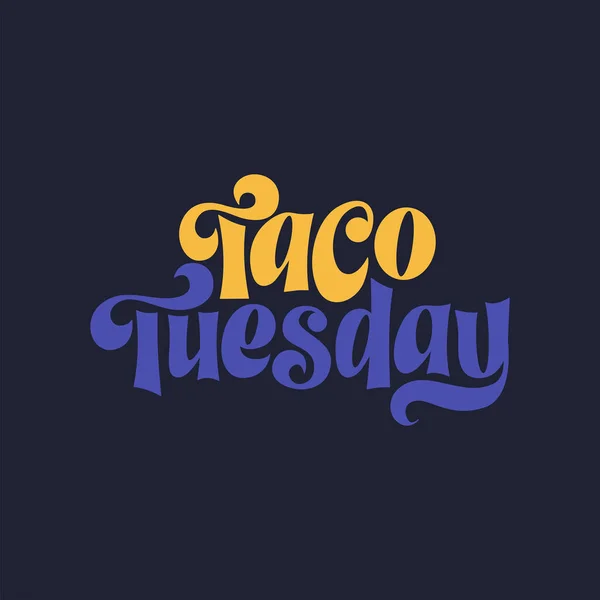 Jídlo Taco Citace Design Typografii Banner Karta Šablony Text Mexického — Stockový vektor