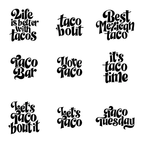 Taco Phrase Typography Design Funny Quote Hand Drawn Lettering Food — Stockvektor