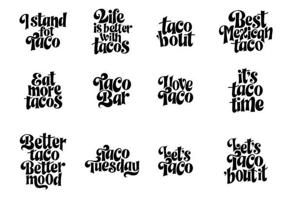 Taco Phrase Typography Design Funny Quote Hand Drawn Lettering Food - Stok Vektor