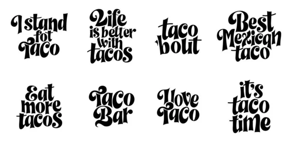 Food Taco Quote Design Typography Banner Card Template Mexico Slogan — Stockvektor