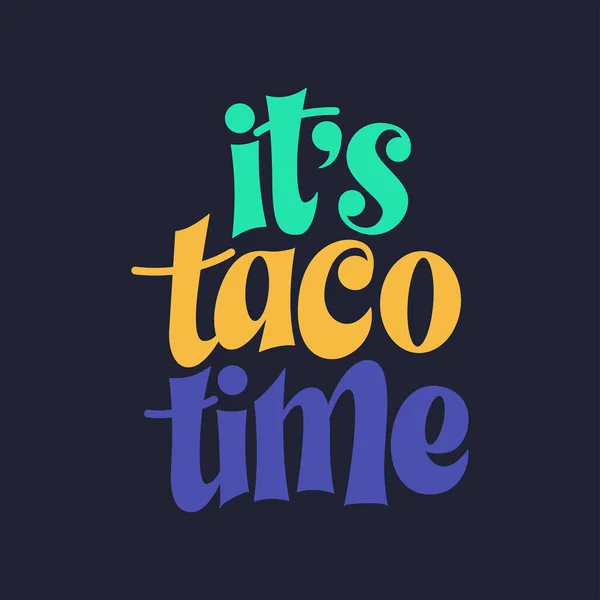 Типография Фраз Taco Забавная Цитата Нарисованная Руки Наклейки Фургоны Векторная — стоковый вектор