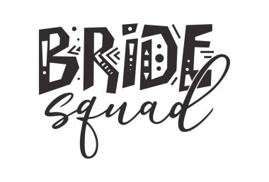 Gelin takımı tipografisi düğün kartı. Mektup partisi el yazısı tarzında alıntı yapıyor. Evlilik davetiyesi posteri. Vektör illüstrasyonu.