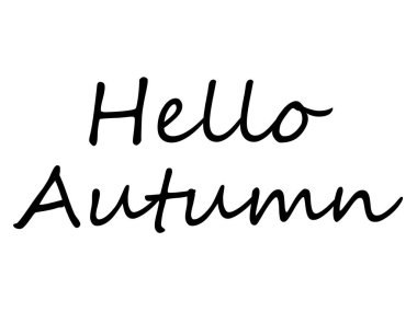 Merhaba güz metni ve siyah mektuplar. Beyazda izole edilmiş