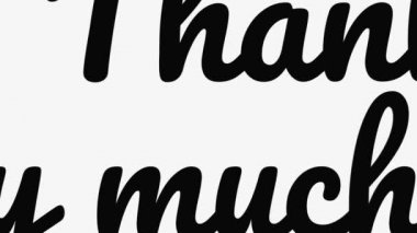 Thank you very much - a pronounced inscription is slowly assembled on a white background, under the inscription the heart is gradually drawn in different colors. Thanks with heart motif, outro message