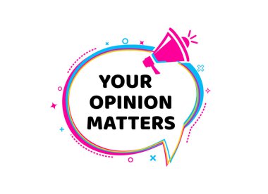 Vector Illustration Your Opinion Matters with Megafhone. Modern Web Renkli Sancak Konuşma Balonu, Reklam ve Pazarlama Etiketi