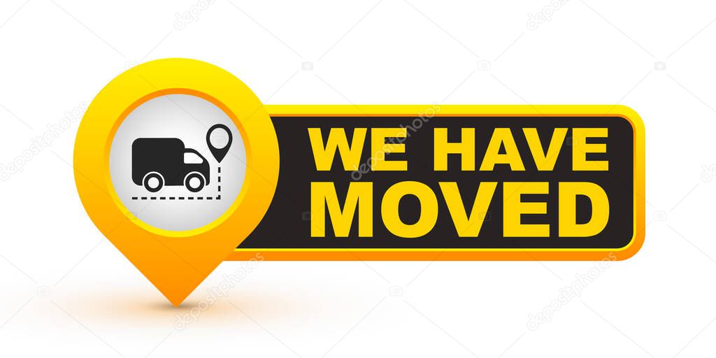 We have moved banner with location pin. Vector design