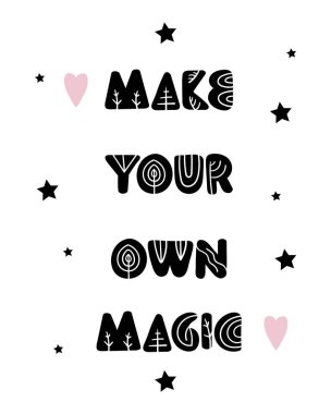 Üzerinde yazı olan grafiksel el çizimi poster kendi sihrini ve soyut unsurlarını minimalist tarzda yap.