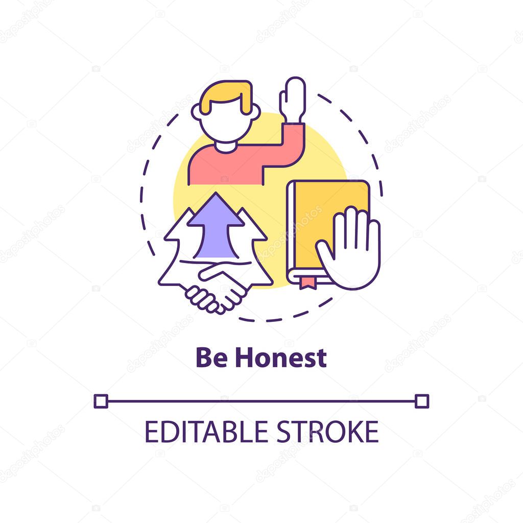 Be honest concept icon. Personal responsibility at work. Character trait for employee. Career advancement abstract idea thin line illustration. Vector isolated outline color drawing. Editable stroke