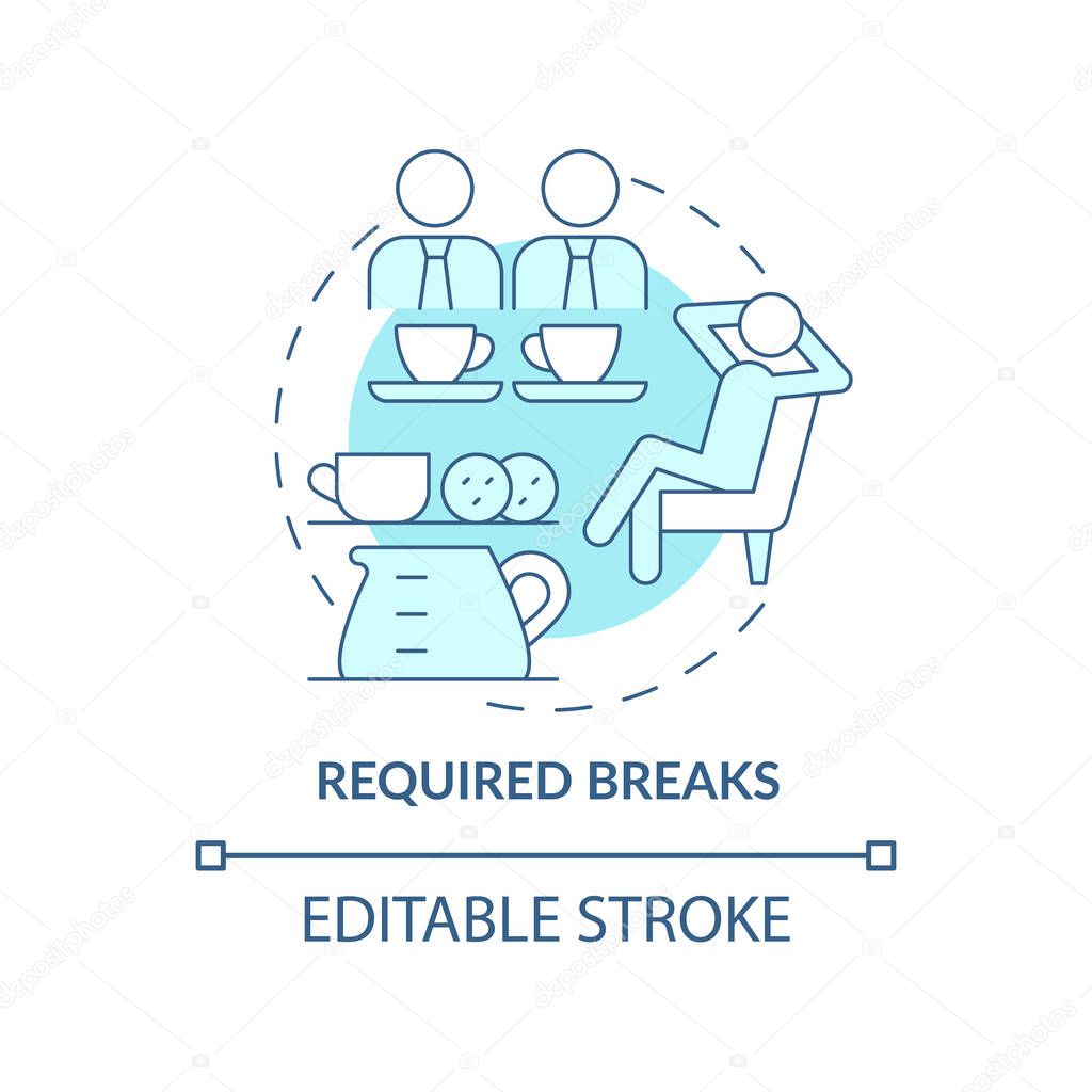 Needed breaks concept icon. Rest periods for employees. Staff recreation abstract idea thin line illustration. Isolated outline drawing. Editable stroke. Roboto-Medium, Myriad Pro-Bold fonts used