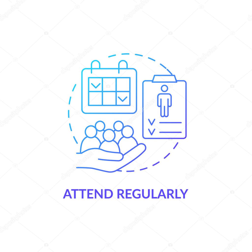 Attend regularly blue gradient concept icon. Group therapy abstract idea thin line illustration. Mental health improvement. Isolated outline drawing. Roboto-Medium, Myriad Pro-Bold fonts used
