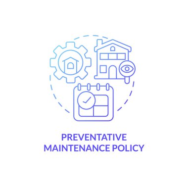 Preventative maintenance policy blue gradient concept icon. Real estate management abstract idea thin line illustration. Isolated outline drawing. Roboto-Medium, Myriad Pro-Bold fonts used