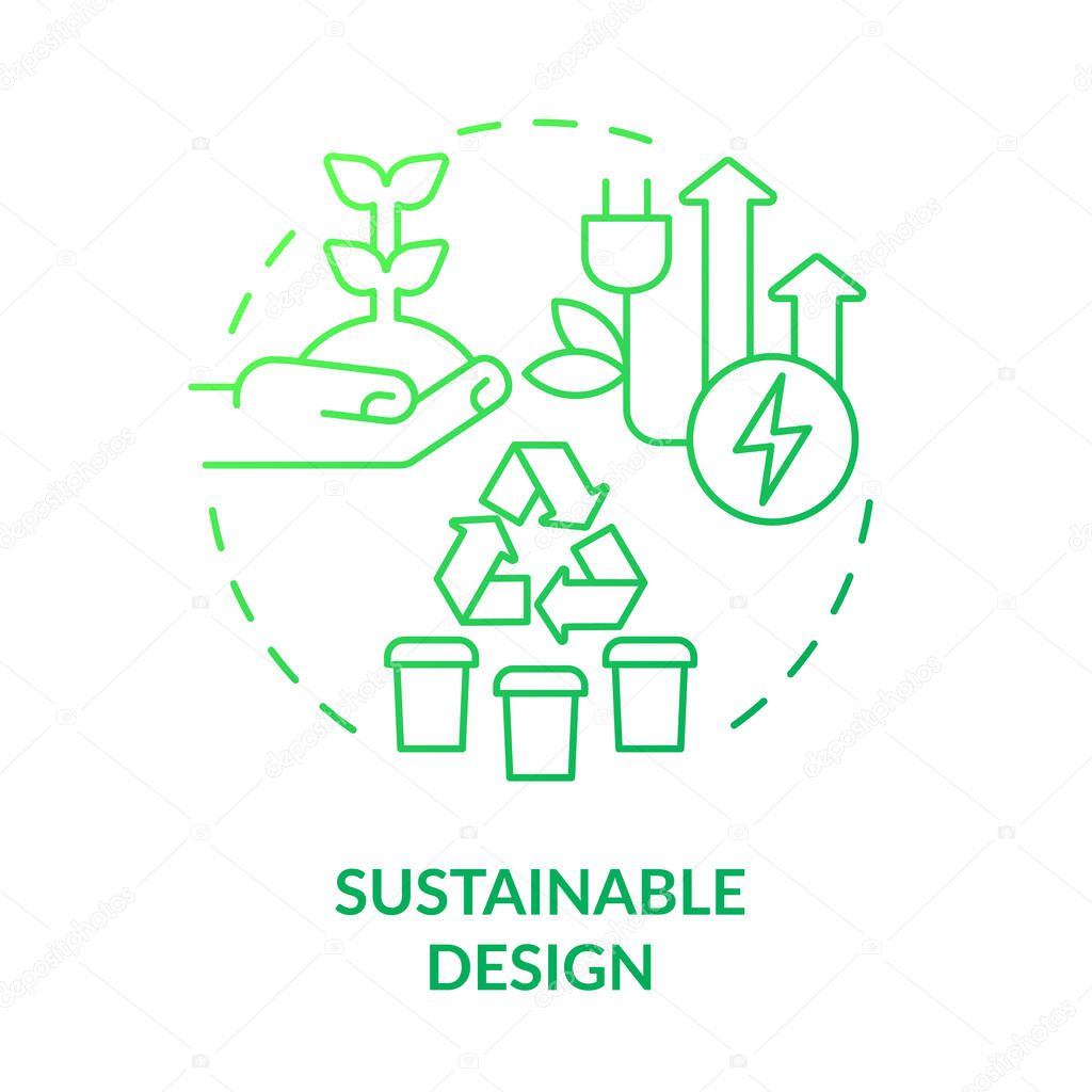 Sustainable design green gradient concept icon. Eco friendly. City infrastructure principles regulation abstract idea thin line illustration. Isolated outline drawing. Myriad Pro-Bold font used
