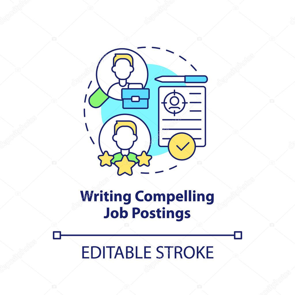 Writing compelling job postings concept icon. Talented candidates search. HR skills abstract idea thin line illustration. Isolated outline drawing. Editable stroke. Arial, Myriad Pro-Bold fonts used