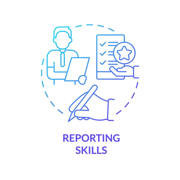 Umiejętności Raportowania Ikona Niebieskiego Gradientu Piszę Dokładne Raporty Pracy Umiejętności — Wektor stockowy