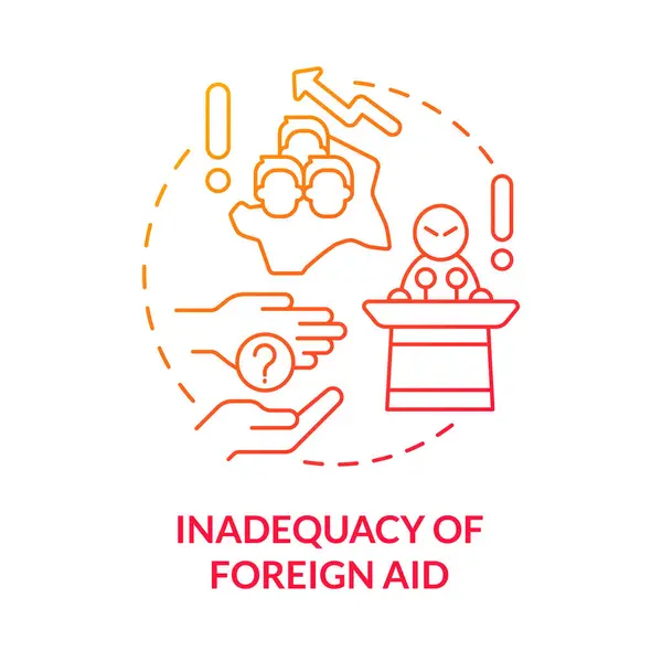 Inadequacy of foreign aid red gradient concept icon — Stock Vector