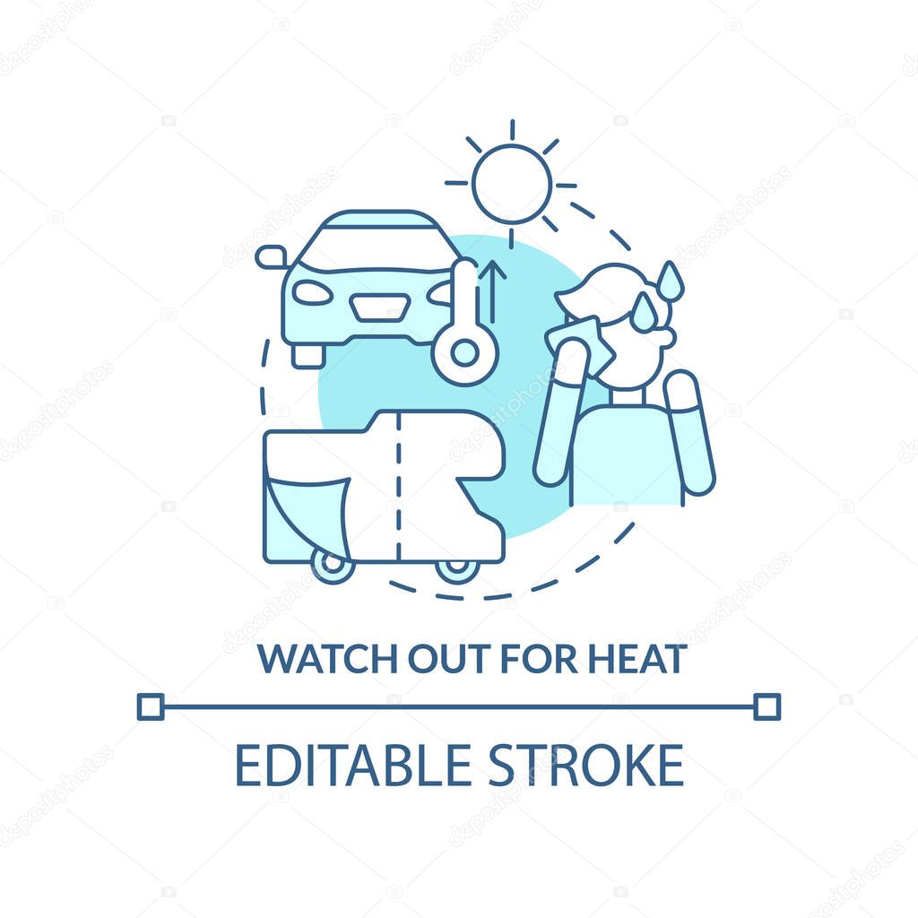 Watch out for heat turquoise concept icon. Use sunshade for car. Road trip advice abstract idea thin line illustration. Isolated outline drawing. Editable stroke. Arial, Myriad Pro-Bold fonts used