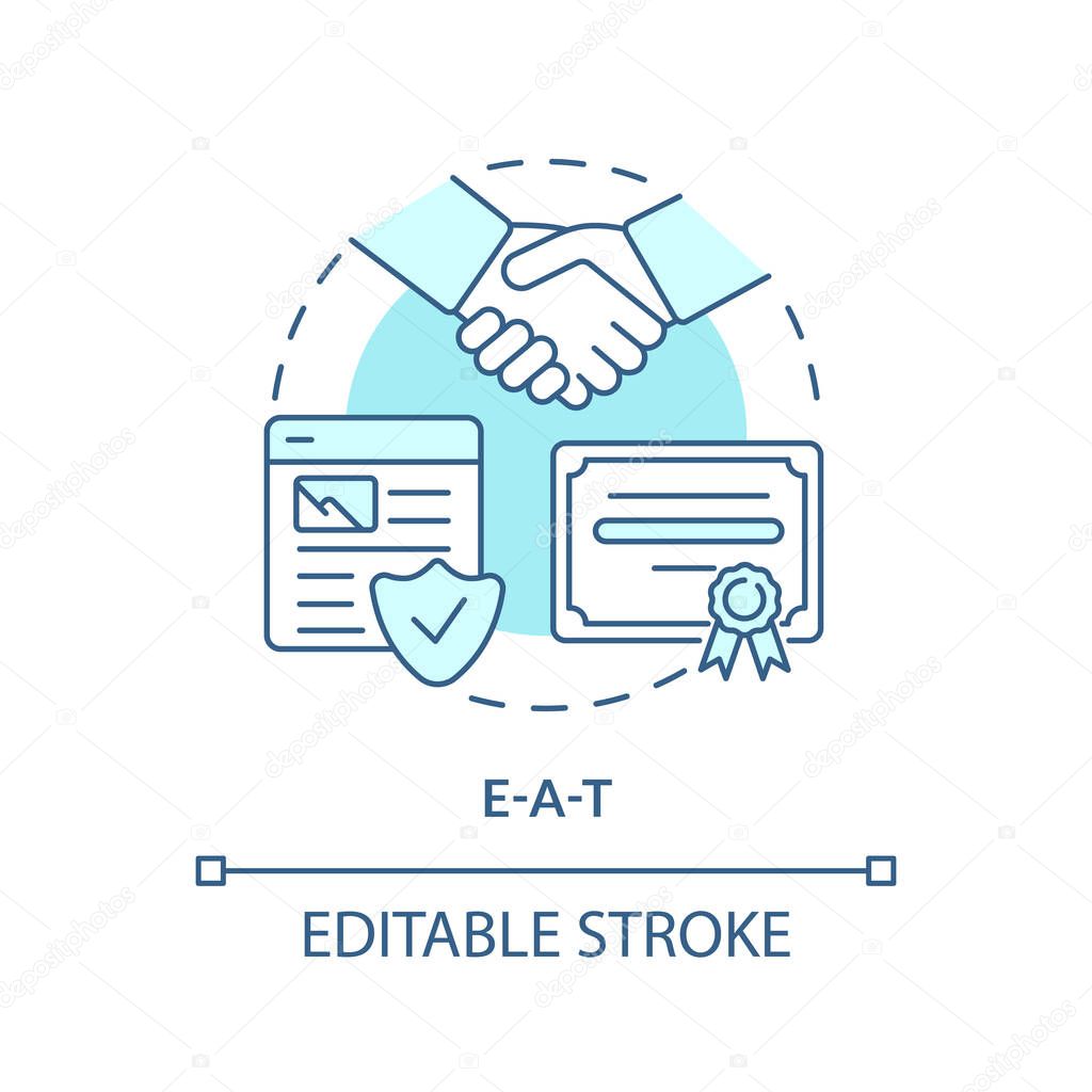 EAT turquoise concept icon. Expertise and authority. Search engine optimization abstract idea thin line illustration. Isolated outline drawing. Editable stroke. Arial, Myriad Pro-Bold fonts used