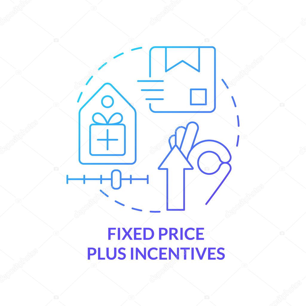 Fixed price plus incentives blue gradient concept icon. Win-win strategy for supplier and buyer abstract idea thin line illustration. Contract type. Isolated outline drawing. Myriad Pro-Bold font used