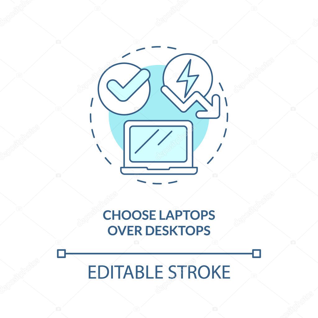 Choose laptops over desktops turquoise concept icon. Energy efficiency at work abstract idea thin line illustration. Isolated outline drawing. Editable stroke. Arial, Myriad Pro-Bold fonts used