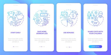 Tips for saving for college blue gradient onboarding mobile app screen. Walkthrough 4 steps graphic instructions with linear concepts. UI, UX, GUI template. Myriad Pro-Bold, Regular fonts used