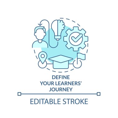 Define learners journey turquoise concept icon. Effective leadership development abstract idea thin line illustration. Isolated outline drawing. Editable stroke. Arial, Myriad Pro-Bold fonts used