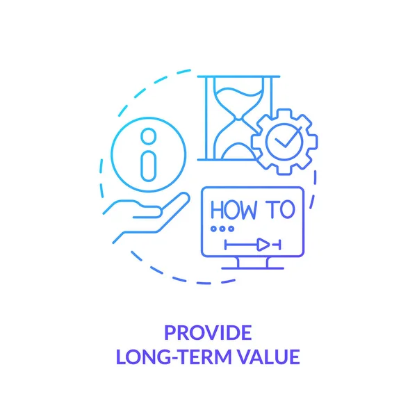 Provide Long Term Value Blue Gradient Concept Icon Relevant Content — Image vectorielle