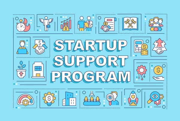 Startup Support Program Word Concepts Cyan Banner Financial Assistance Infographics — Vector de stock