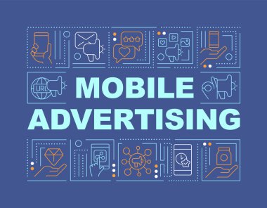 Advertising via mobile phones word concepts dark blue banner. Infographics with editable icons on color background. Isolated typography. Vector illustration with text. Arial-Black font used