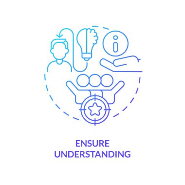 Ensure understanding blue gradient concept icon. Employee awareness. Crisis management team abstract idea thin line illustration. Isolated outline drawing. Myriad Pro-Bold font used