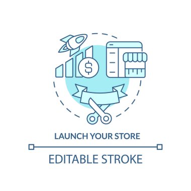 Launch your store turquoise concept icon. Startup. Ecommerce. Starting online store abstract idea thin line illustration. Isolated outline drawing. Editable stroke. Arial, Myriad Pro-Bold fonts used