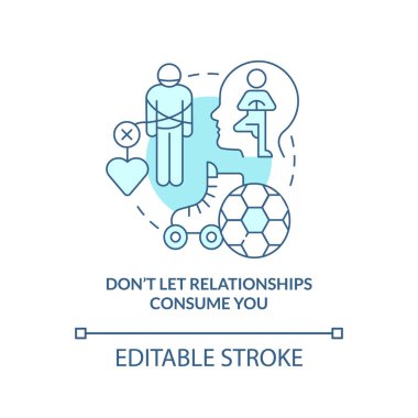 İlişkilerin seni tüketmesine izin verme. Turkuaz konsept ikonu. Uzun mesafeli aşklar, soyut fikirler, ince çizgiler. İzole bir taslak çizim. Düzenlenebilir felç. Arial, Myriad Pro-Kalın yazı tipleri