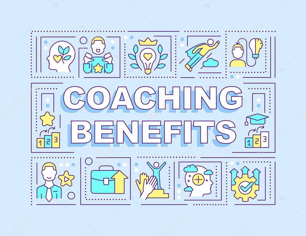 Coaching benefits word concepts blue banner. Improving work performance. Infographics with editable icons on color background. Isolated typography. Vector illustration with text. Arial-Black font used