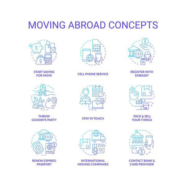 Moving abroad blue gradient concept icons set. Prepare to love in foreign country tips. Immigration idea thin line color illustrations. Isolated symbols. Roboto-Medium, Myriad Pro-Bold fonts used